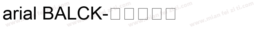 arial BALCK字体转换